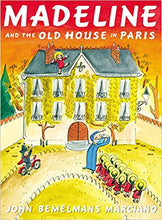 Load image into Gallery viewer, Madeline and the Old House in Paris

